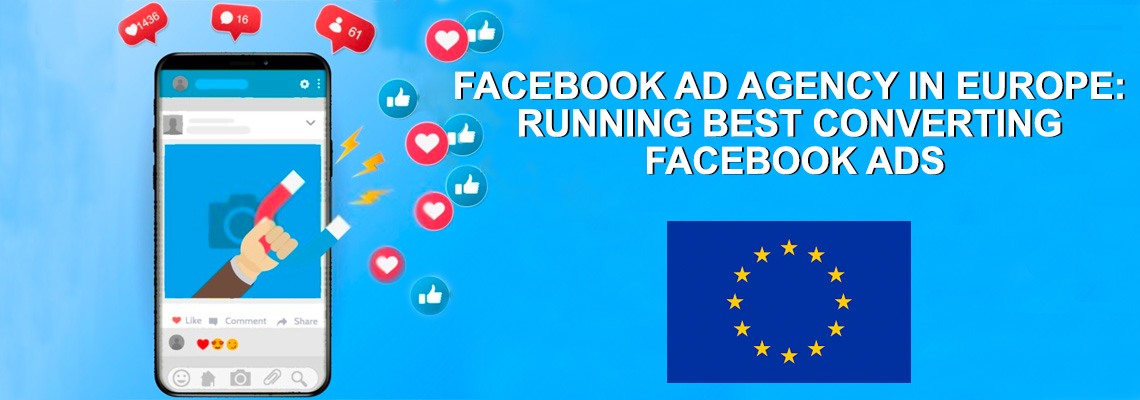 Facebook ad agency in europe