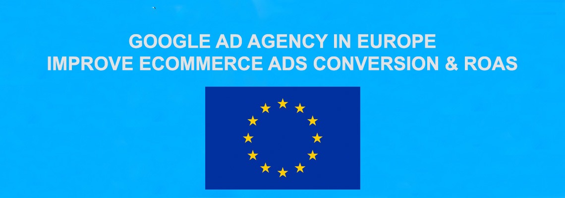 Google ads agency in europe