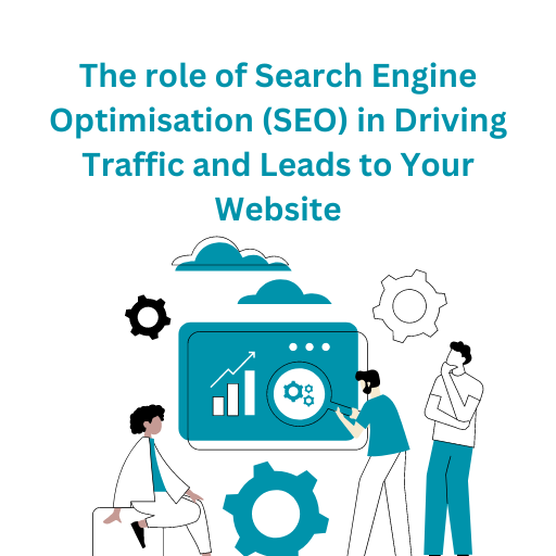 role of seo in traffic and leads