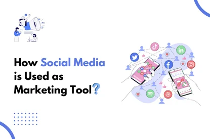 How Social Media is Used as Marketing Tool